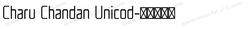 Charu Chandan Unicod字体转换